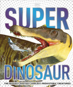 Super Dinosaur