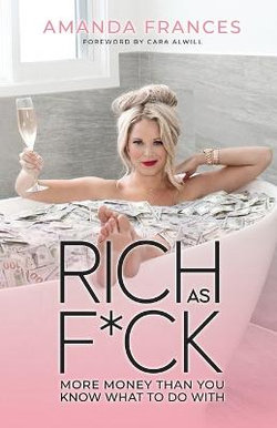 Rich As F*ck
