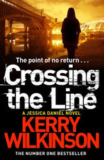 Crossing the Line: A DI Jessica Daniel Novel 8