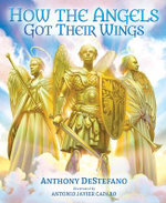 How the Angels Got Their Wings