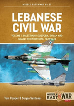 Lebanese Civil War Volume 1