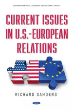 Current Issues in U. S. -European Relations