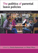 The politics of parental leave policies