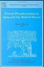 Protein Phosphorylation in Aging and Age-Related Disease: Volume 16