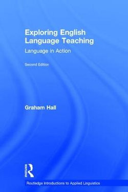 Exploring English Language Teaching