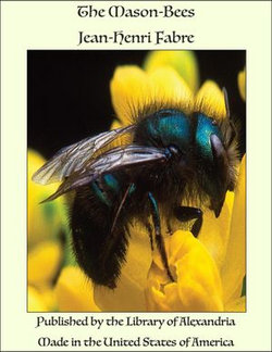 The Mason-Bees The Mason-Bees