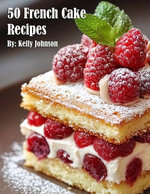 50 French Cake Recipes