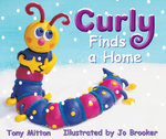 Rigby Literacy Emergent Level 2: Curly Finds a Home (Reading Level 1/F&P Level A) Rigby Literacy Emergent Level 2: Curly Finds a Home (Reading Level 1/F&P Level A)