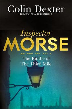 The Riddle of the Third Mile: an Inspector Morse Mystery 6