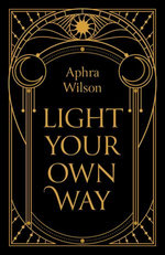 Light Your Own Way
