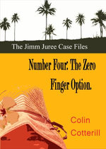 Number Four: The Zero Finger Option
