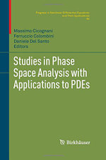 Studies in Phase Space Analysis with Applications to PDEs