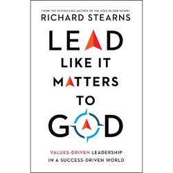 Lead Like It Matters to God