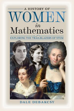 A History of Women in Mathematics