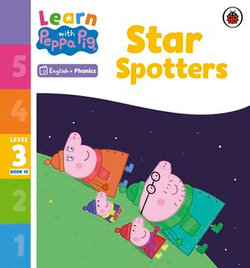 Learn with Peppa Phonics Level 3 Book 10 – Star Spotters (Phonics Reader)