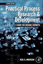Practical Process Research and Development Practical Process Research and Development