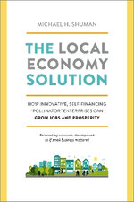 The Local Economy Solution