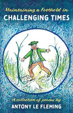 Maintaining a Foothold in Challenging Times