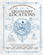 The Game Master's Book of Legendary Locations