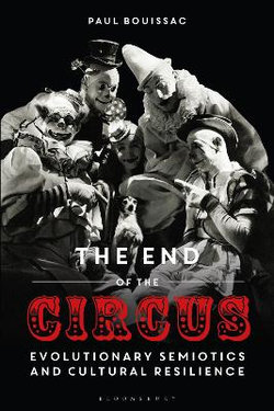 The End of the Circus The End of the Circus
