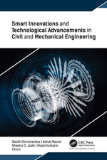 Smart Innovations and Technological Advancements in Civil and Mechanical Engineering