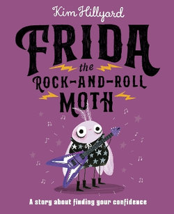Frida the Rock-and-Roll Moth