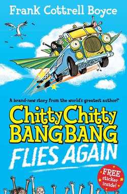 Chitty Chitty Bang Bang Flies Again: Book 2
