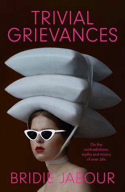 Trivial Grievances