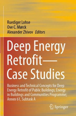 Deep Energy Retrofit-Case Studies