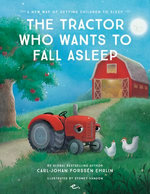 The Tractor Who Wants to Fall Asleep