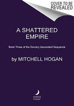 A Shattered Empire