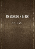 The Antiquities Of The Jews
