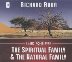 The Spiritual Family & the Natural Family