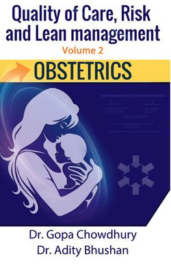 Obstetrics – Quality of Care, Risk and Lean management