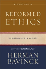 Reformed Ethics, Volume 3