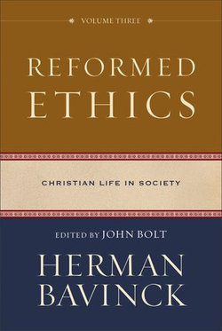 Reformed Ethics, Volume 3