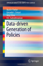 Data-driven Generation of Policies