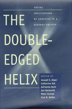 The Double-Edged Helix