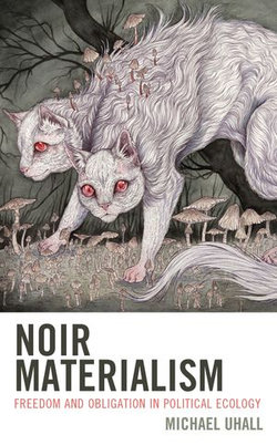 Noir Materialism Noir Materialism