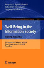 Well-Being in the Information Society. Fighting Inequalities