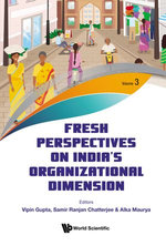 Fresh Perspectives on India's Organizational Dimension