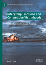 Intergroup Emotions and Competitive Victimhoods
