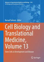 Cell Biology and Translational Medicine, Volume 13