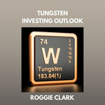 Tungsten Investing Outlook