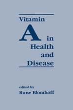 Vitamin A in Health and Disease Vitamin A in Health and Disease