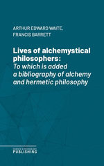 Lives of alchemystical philosophers
