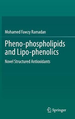 Pheno-Phospholipids and Lipo-phenolics