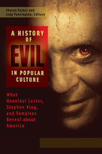 A History of Evil in Popular Culture