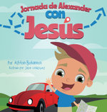 Jornada de Alexander con Jesus