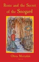Rosie and the Secret of the Snogard